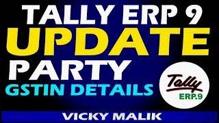 Tally ERP 9- How to Update Multiple Party GSTIN, Tally ERP 9 Update Party GSTIN Number One time