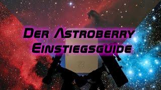 Der  Astroberry Einstiegsguide | Teil 1: Die Installation und die ersten Schritte mit KSTARS/EKOS