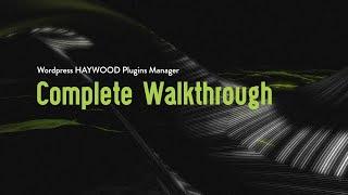 Wordpress HAYWOOD Plugins Manager - Complete walkthrough