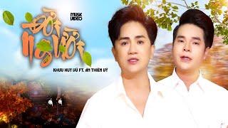 Đời Người | Khưu Huy Vũ ft. Ân Thiên Vỹ | Trần Gian ... Cõi Người Cõi Nợ | Mv Official