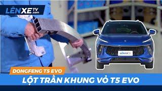 LỘT TRẦN KHUNG VỎ DONGFENG T5 EVO - LÊN XE TV