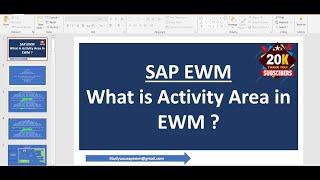 SAP EWM - What is Activity Area in EWM ?