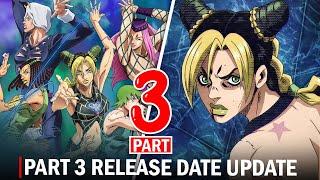 JoJo's Bizarre Adventure Stone Ocean Part 3 Release Date Updates!!