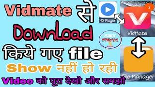 Vidmate Downloaded File Not Show in mx player & file manager (problem solved) SRT TECH