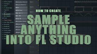 How to Sample ANYTHING into FL Studio 20
