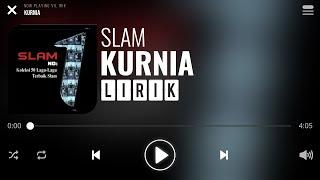 Slam - Kurnia [Lirik]