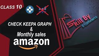 How to Read keepa graph | How to Check Monthly sales | Product hunting for Amazon wholesale | keepa