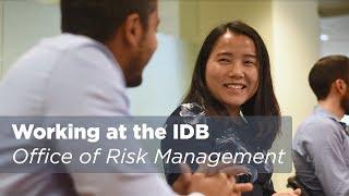 Working at the Inter-American Development Bank: Office of Risk Management