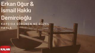 Erkan Oğur & İsmail H. Demircioğlu - Karşıdan Görünen [ Anadolu Beşik © 2000 Kalan Müzik ]