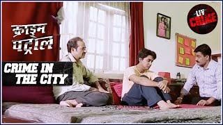 फ़िरौती | क्राइम पेट्रोल | Crime Patrol | Crime In The City | Full Episode | Mumbai