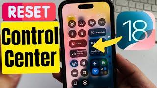 How to Reset Control Center on iPhone (iOS 18) Delete All Extra pages at once