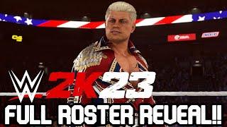 WWE 2K23 FULL ROSTER REVEALED!!