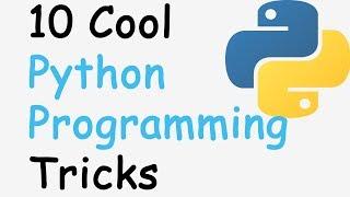 10 cool Python Programming Tricks