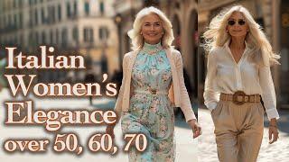 Italian Street Fashion over 50, 60 and 70. How to stay stylish at an advanced age.