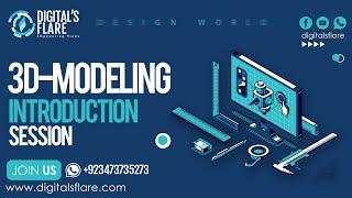 Digitals Flare: Introduction Session of 3D-Modeling By Rohama Nadeem