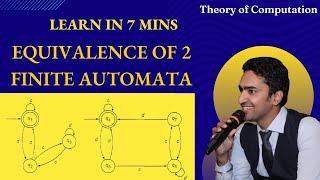 Equivalence of 2 Finite Automata| Theory of Computation| Automata Theory| EASY METHOD EXPLAINED