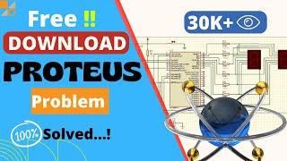 100% Worked: How to Download Proteus Software | Proteus Tutorial
