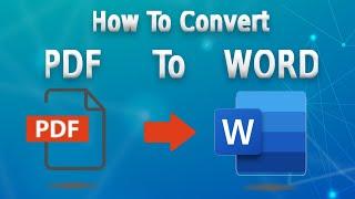 How To Convert PDF To Word Online Free