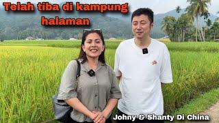 TELAH TIBA DI KAMPUNG HALAMAN AJAK SUAMI DAN ADIK IPAR JALAN - JALAN || JOHNY & SHANTY DI CHINA