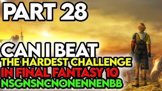 Final Fantasy 10 NSGNSNCNONENNENBB Challenge Part 28 Secret Title