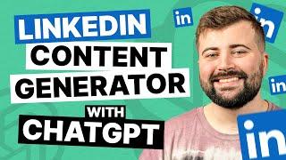 LinkedIn Content Generator with ChatGPT
