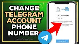 Change telegram account phone number 2023