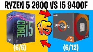 Ryzen 5 2600 Vs I5 9400F Comparison | Best Cpu For Editing, Gaming 2020