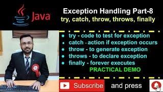 Java Exception Handling - Part-8 (try, catch, throw, throws and finally in one practical example)