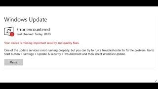 Fix Windows 10 Update Error Your Device Is Missing Important Security And Quality Fixes