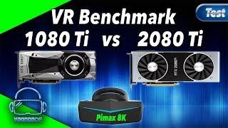 GTX 1080 Ti vs. RTX 2080 Ti - Virtual Reality Benchmark! [German comments / English Text]