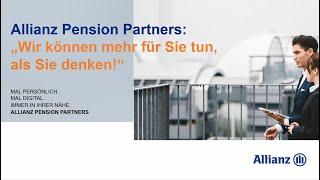 Allianz Pension Partners: „Wir können mehr für Sie tun, als Sie denken!“