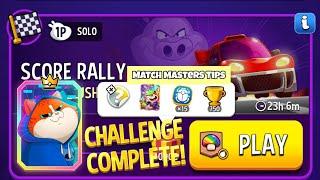 Score Rally Mighty Mushrooms Bombs Away Solo Challenge 40000 Score | Match Masters Tips