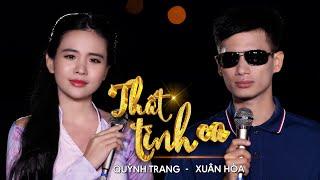 THẤT TÌNH CA (HÀN SINH) - QUỲNH TRANG & XUÂN HOÀ (Official MV)