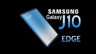 Samsung Galaxy j10 Edge Curved display first look Introduction 2018