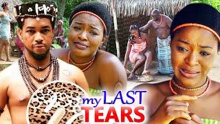 MY LAST TEARS SEASON 1&2 FULL MOVIE - CHA CHA EKE 2021 LATEST NIGERIAN NOLLYWOOD MOVIE