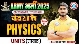 Army Physics Class 2025 | Units (मात्रक ) | योद्धा बैच 2.0 Demo Class 1 | Physics For Army