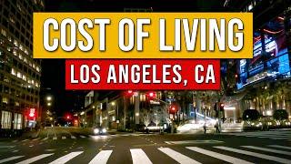 Cost Of Living In Los Angeles California In 2023