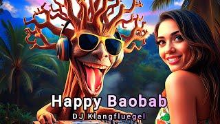 DJ Klangfluegel | Happy Baobab // Tech Electro Tribal House • Afro House & Melbourne Bounce