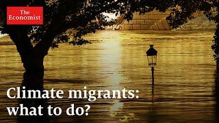 Climate-change migrants: what can be done?