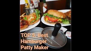 TOP 5: Best Hamburger Patty Maker