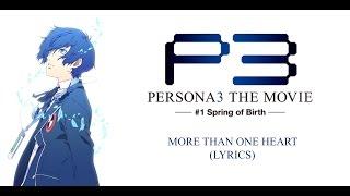 More Than One Heart (With Lyrics) - Persona 3 The Movie #1: Spring of Birth OST