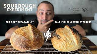 Sourdough Starter and Salt Mix vs add the Salt Separately