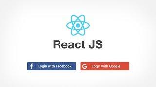 React JS: Login with Facebook and Google Social OAuth Login using RESTful