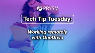 Working remotely with OneDrive