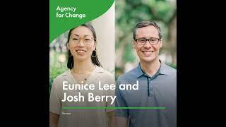 Agency for Change Podcast: Eunice Lee, Project Manager and Josh Berry, Managing Director, Econic