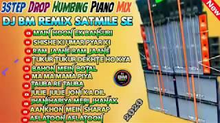 Dj Bm Remix Satmile Se 2020 || Nonstop 3step Drop Humbing Piano Mix \\ full album 11 Pic Songs 2020