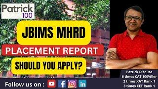 JBIMS MHRD Placement Report 2021-2023 | Should you apply? | Patrick Dsouza