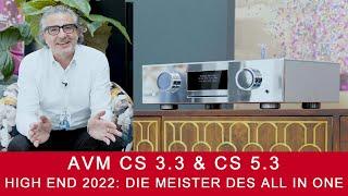 AVM Evolution CS 3.3 / 5.3 | Die Meister des All-In-One (High End 2022)