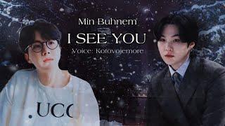 I see you / Min Buhnem / Юнсоки/ Sope/Озвучка фанфика Kotovojemore #bts #фанфикибтс #sope