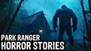 TRUE Terrifying Park Ranger Horror Stories (Dogman, Sasquatch, Wendigo,Deep Woods,Creepy)